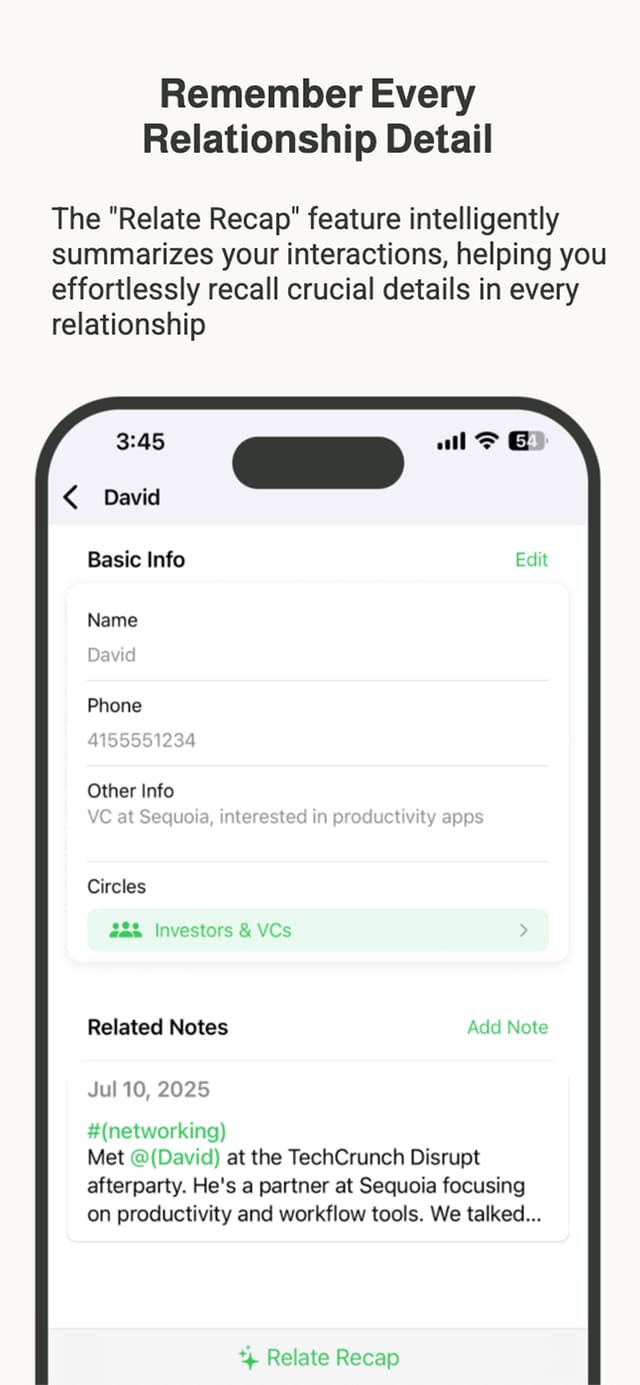 Ues Relate to captures and organizes every conversation and interaction, create a personal relationship database that grows with you.